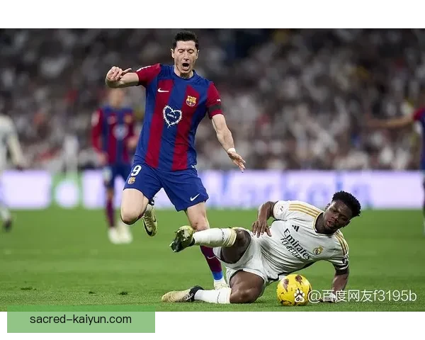 西甲新季首战：豪门对决展现竞争力提升，球迷期待激情四溢的开局