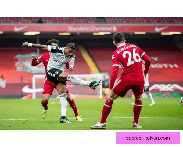 英超富勒姆对阵阿森纳：球队状态与表现分析